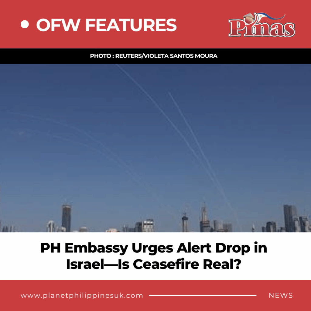 PH Embassy Urges Alert Drop in Israel—Is Ceasefire Real? - Pinas Times