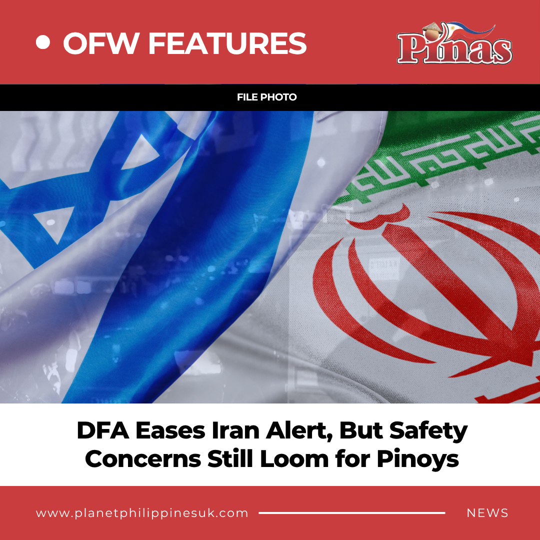 DFA Eases Iran Alert, But Safety Concerns Still Loom for Pinoys